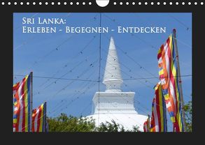 Sri Lanka: Erleben-Begegnen-Entdecken (Wandkalender 2019 DIN A4 quer) von Schiffer,  Michaela