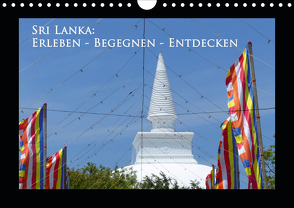 Sri Lanka: Erleben-Begegnen-Entdecken (Wandkalender 2020 DIN A4 quer) von Schiffer,  Michaela