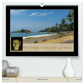 Sri Lanka – Landschaft und Kultur (hochwertiger Premium Wandkalender 2024 DIN A2 quer), Kunstdruck in Hochglanz von Beuck,  AJ
