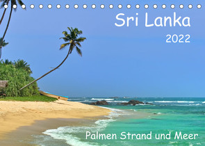 Sri Lanka, Palmen, Strand und Meer (Tischkalender 2022 DIN A5 quer) von Böck,  Herbert