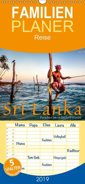 Sri Lanka – Paradies im indischen Ozean – Familienplaner hoch (Wandkalender 2019 , 21 cm x 45 cm, hoch) von Benninghofen,  Jens