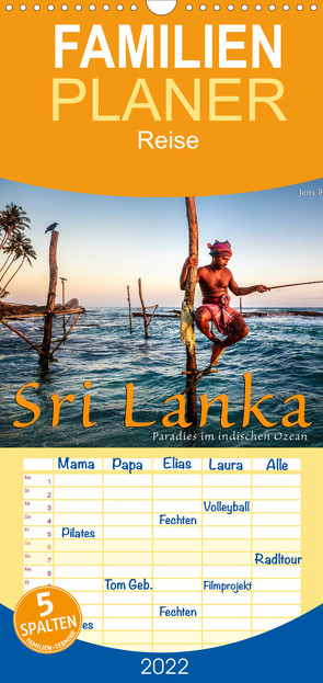 Familienplaner Sri Lanka – Paradies im indischen Ozean (Wandkalender 2022 , 21 cm x 45 cm, hoch) von Benninghofen,  Jens