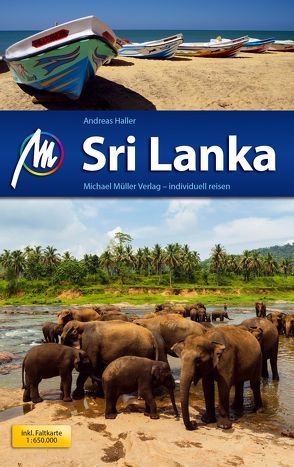 Sri Lanka Reiseführer Michael Müller Verlag von Haller,  Andreas