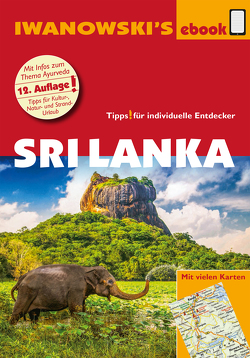 Sri Lanka – Reiseführer von Iwanowski von Blank,  Stefan