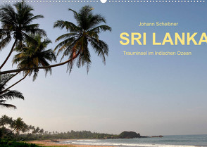 Sri Lanka-Trauminsel im Indischen Ozean (Wandkalender 2022 DIN A2 quer) von Scheibner,  Johann