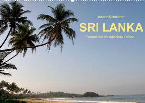 Sri Lanka-Trauminsel im Indischen Ozean (Wandkalender 2023 DIN A2 quer) von Scheibner,  Johann