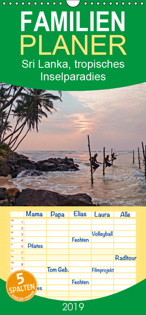 Sri Lanka, tropisches Inselparadies – Familienplaner hoch (Wandkalender 2019 , 21 cm x 45 cm, hoch) von Kruse,  Joana