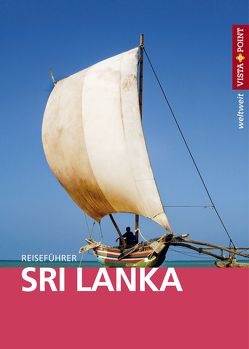 Sri Lanka – VISTA POINT Reiseführer weltweit von Miethig,  Martina
