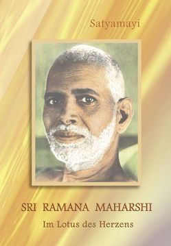 Sri Ramana Maharshi von Satyamayi