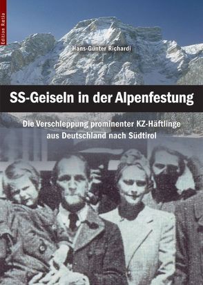 SS-Geiseln in der Alpenfestung von Graf Stauffenberg,  Otto Philipp, Heiss,  Caroline M., Richardi,  Hans-Günter