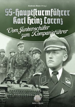 SS-Hauptsturmführer Karl Heinz Lorenz von Biere,  Andreas