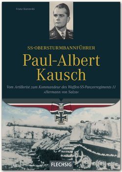 SS-Obersturmbannführer Paul-Albert Kausch von Kurowski,  Franz