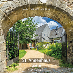 St. Annenhaus Goslar von Engelke,  Hansgeorg, Freesemann,  Dieter, Junk,  Johanna, Piegsa,  Günter