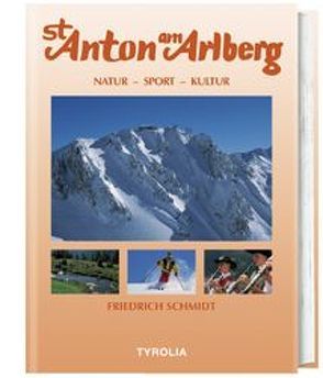 St. Anton am Arlberg von Schmidt,  Friedrich