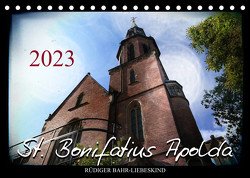 St. Bonifatius Apolda (Tischkalender 2023 DIN A5 quer) von Bahr-Liebeskind,  Rüdiger