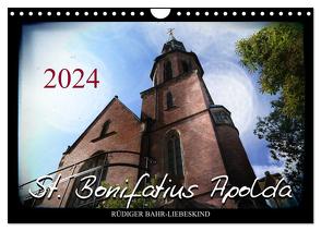 St. Bonifatius Apolda (Wandkalender 2024 DIN A4 quer), CALVENDO Monatskalender von Bahr-Liebeskind,  Rüdiger
