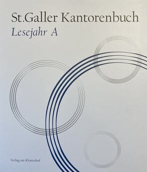 St.Galler Kantorenbuch von Brockman,  Kimberly, Gut,  Andreas, Wersin,  Michael