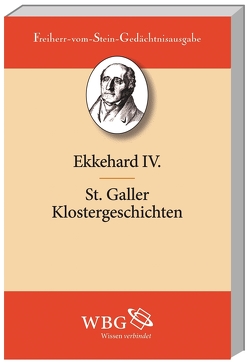 St. Galler Klostergeschichten von Ekkehard IV, Goetz,  Hans-Werner, Haefele,  Hans F.