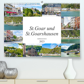 St. Goar und St. Goarshausen Impressionen (Premium, hochwertiger DIN A2 Wandkalender 2023, Kunstdruck in Hochglanz) von Meutzner,  Dirk