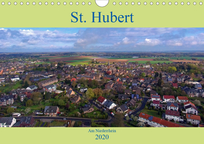 St. Hubert am Niederrhein (Wandkalender 2020 DIN A4 quer) von Hegmanns,  Klaus