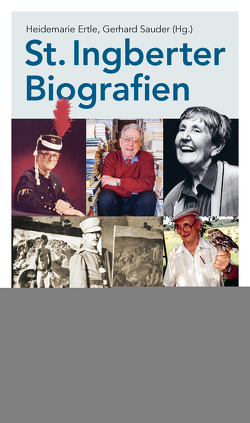 St. Ingberter Biografien von Ertle,  Heidemarie, Sauder,  Gerhard