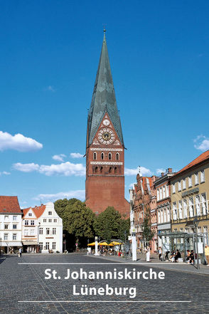 St. Johanniskirche Lüneburg von Voigt,  Martin