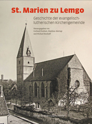 St. Marien zu Lemgo von Altevogt,  Matthias, Bischoff,  Michael, Kuebart,  Gerhard