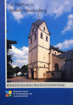 St. Matthias in Krefeld-Hohenbudberg von Feinendegen,  Reinhard, Wiemer,  Karl