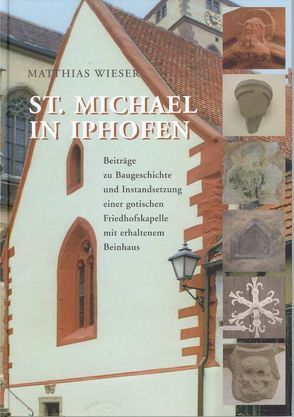 St. Michael in Iphofen von Baude,  Wolfgang, Brandl,  Martin, Wieser,  Matthias