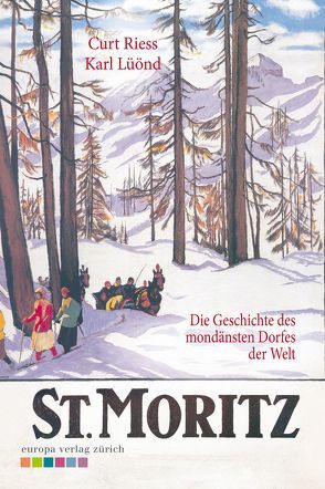 St. Moritz von Lüönd,  Karl, Riess,  Curt