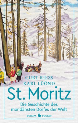 St. Moritz von Lüönd,  Karl, Riess,  Curt