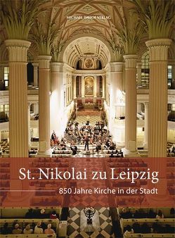 St. Nikolai zu Leipzig von Kohnle,  Armin