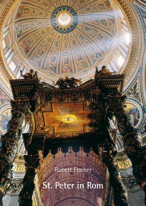 St. Peter in Rom von Fischer,  Robert