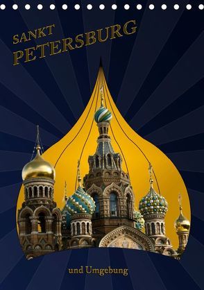 St. Peterburg und Umgebung (Tischkalender 2019 DIN A5 hoch) von Koch,  Hermann