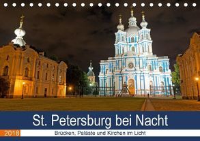 St. Petersburg bei Nacht (Tischkalender 2018 DIN A5 quer) von Enders,  Borg
