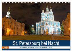 St. Petersburg bei Nacht (Wandkalender 2024 DIN A3 quer), CALVENDO Monatskalender von Enders,  Borg