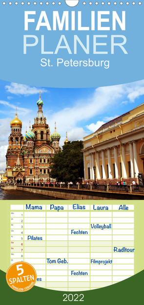 St. Petersburg – Familienplaner hoch (Wandkalender 2022 , 21 cm x 45 cm, hoch) von le Plat,  Patrick