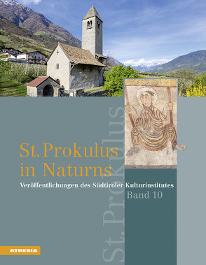 St. Prokulus in Naturns von Andergassen,  Leo, Brogiolo,  Gian Pietro, Codreanu-Windauer,  Silvia, Crivello,  Fabrizio, Demetz,  Stefan, Exner,  Matthias, Gebauer-Hellmann,  Brigitte, Kaufmann,  Günther, Keller,  Annette T., Kersting,  Thomas, Mittermaier,  Martin, Nicolussi,  Kurt, Nothdurfter,  Hans, Oeggl,  Klaus, Sennhauser,  Hans Rudolf, Terzer,  Simon Peter