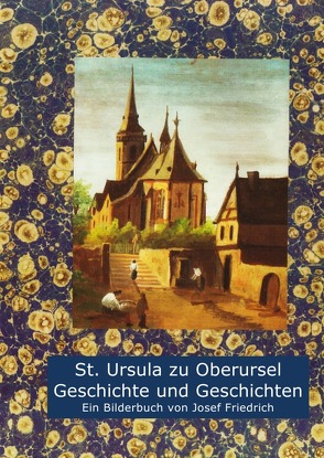 St. Ursula zu Oberursel von Friedrich,  Josef