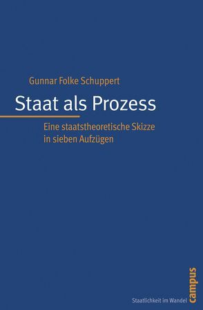 Staat als Prozess von Schuppert,  Gunnar Folke