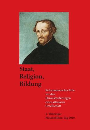 Staat, Religion, Bildung von Frank,  Günther, Leppin,  Volker, Seidel,  Thomas A.