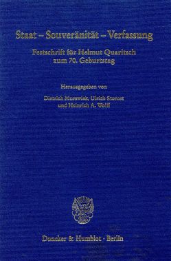 Staat – Souveränität – Verfassung. von Murswiek,  Dietrich, Storost,  Ulrich, Wolff,  Heinrich A.