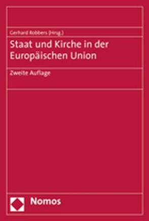 Staat und Kirche in der Europäischen Union von Robbers,  Gerhard