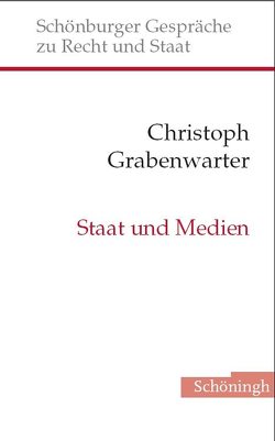 Staat und neue Medien von Grabenwarter,  Christoph