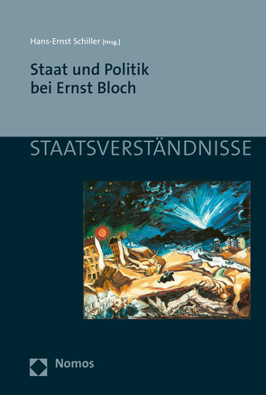 Staat und Politik bei Ernst Bloch von Schiller,  Hans-Ernst