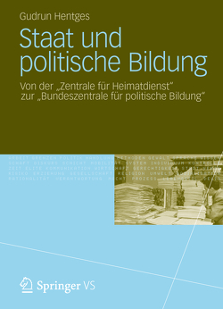 Staat und politische Bildung von Butterwegge,  Christoph, Hentges,  Gudrun