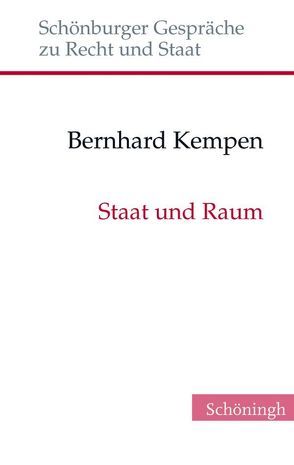 Staat und Raum von Depenheuer,  Otto, Grabenwarter,  Christoph, Kempen,  Bernhard