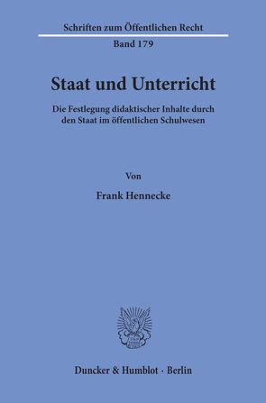 Staat und Unterricht. von Hennecke,  Frank