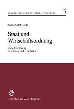 Staat und Wirtschaftsordnung von Ambrosius,  Gerold