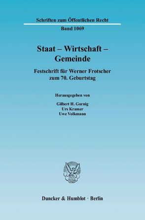 Staat – Wirtschaft – Gemeinde. von Gornig,  Gilbert H., Kramer,  Urs, Volkmann,  Uwe